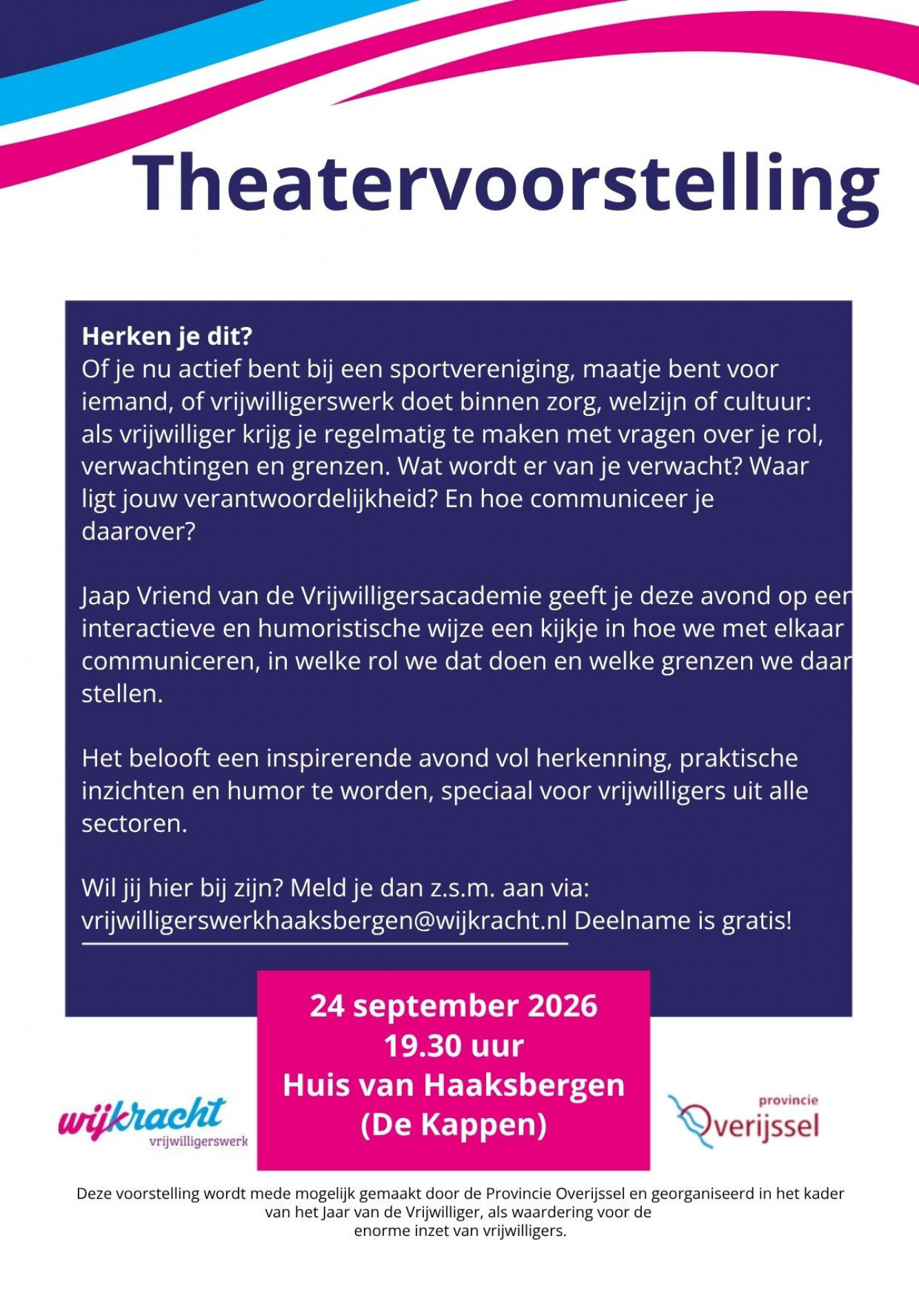 Theatervoorstelling Voor alle vrijwilligers in Haaksbergen